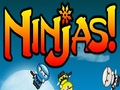 Ninjas! অনলাইনে খেলা